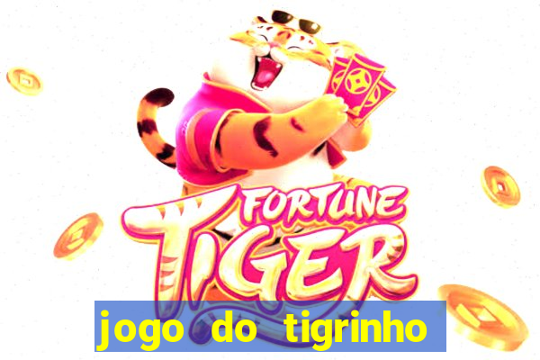 jogo do tigrinho em casa chinesa